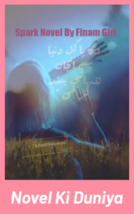 Spark Novel By Finam Girl Complete