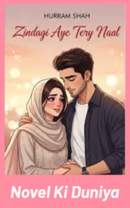 Zindagi Tere Naal by Haram Shah Urdu Novel