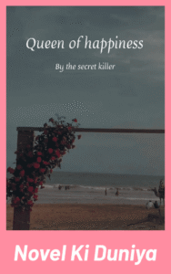 Cover image of Queen of Happiness by The Secret Killer Urdu novel