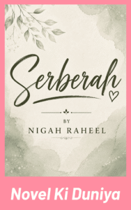 Serberah by Nigah Raheel Complete Urdu Novel PDF
